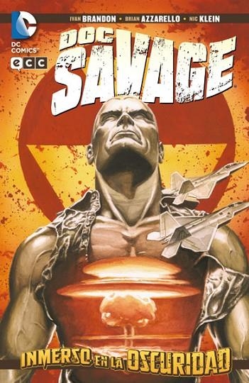 Doc Savage: Inmerso en la Oscuridad | 9788415520856 | Azzarello, Brian;Starr, Jason;Brandon, Ivan;Klein, Nic