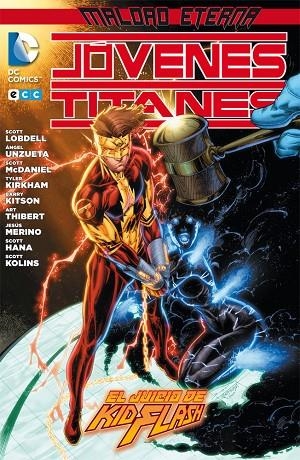 Jóvenes Titanes: El juicio de Kid Flash | 9788416194964 | Lobdell, Scott;Kolins, Scott