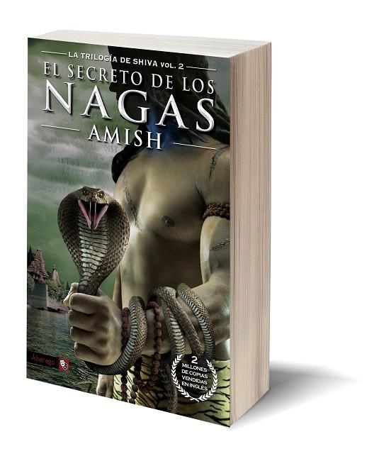 La trilogía de Shiva vol. 2: El secreto de los Nagas | 9788416194353 | x, Amish