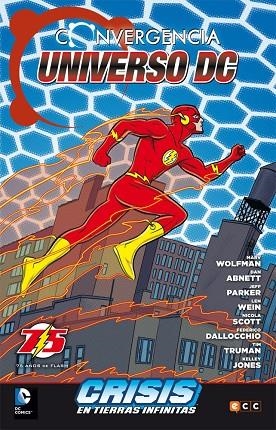 Convergencia: Universo DC - Crisis en Tierras Infinitas | 9788416518029 | Abnett, Dan;Parker, Jeff;Wein, Len;Wolfman, Marv