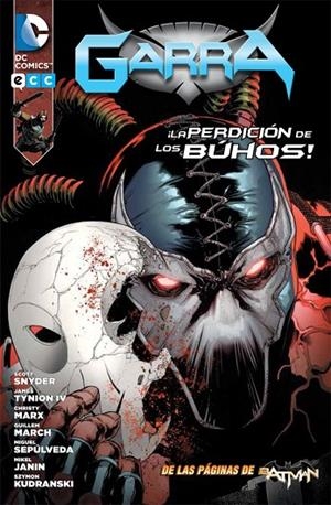 Garra:¡La perdición de los Búhos! | 9788416070404 | Nolan, Graham;Tynon IV, James;Sepúlveda Rodríguez, Miguel;Snyder, Scott