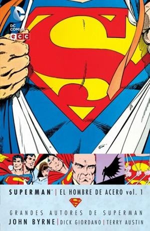 Grandes Autores de Superman: John Byrne - Superman: El hombre acero vol. 1 (2a edición) | 9788416660582 | Byrne, John
