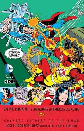 Grandes autores de Superman: José Luis García-López - Superman y los mejores Superhéroes del mundo | 9788416255993 | Michelinie, David;O¿Neil, Dennis;Conway, Gerry;C. Harris, Jack;Wein, Len;Pasko, Martin