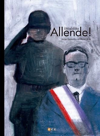 ¡Maldito Allende! | 9788417176174 | Bras, Olivier