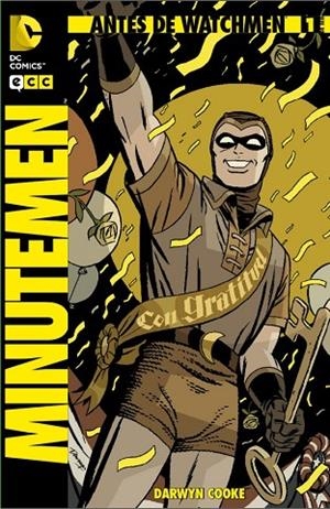 Antes de Watchmen: Minutemen núm. 01 | 9788415748137 | Cooke, Darwyn;Wein, Lan
