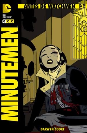 Antes de Watchmen: Minutemen núm. 03 | 9788415748656 | Cooke, Darwyn;Wein, Len