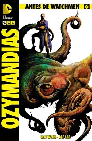 Antes de Watchmen: Ozymandias núm. 06 | 9788415844457 | Wein, Len