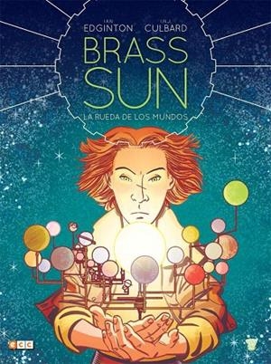 Brass Sun: La rueda de los mundos | 9788416409518 | Edginton, Ian