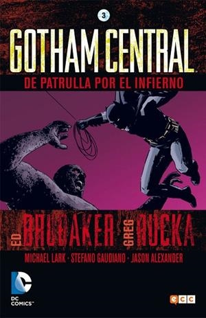 Gotham central núm. 03 | 9788416475865 | Brubaker, Ed;Rucka, Greg