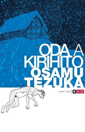 Oda a Kirihito vol. 01 (de 2) | 9788416518104 | Tezuka, Osamu