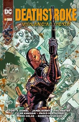 Deathstroke: Vigilancia suicida | 9788416901432 | Hester, Philp;Bonny, James;Daniel, Tony S.