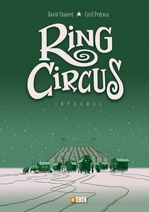 Ring Circus | 9788417176204 | Chauvel, David