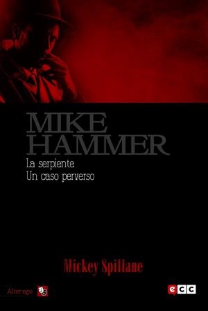 Mike Hammer 5: La serpiente / Un caso perverso | 9788416945276 | Spillane, Mickey