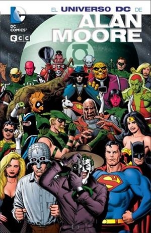 El Universo DC de Moore, Alan | 9788415628415 | Moore, Alan