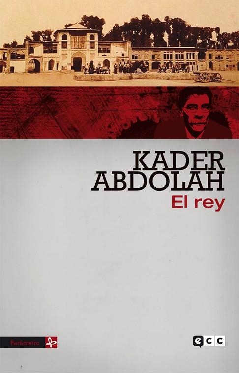 El rey | 9788416746385 | Abdolah, Kader