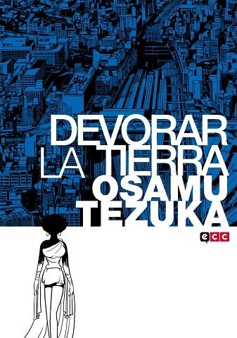 Devorar la tierra | 9788416581047 | Tezuka, Osamu