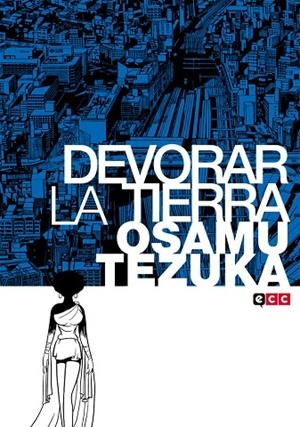 Devorar la tierra | 9788416581047 | Tezuka, Osamu