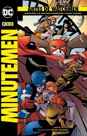 Antes de Watchmen: Minutemen | 9788417276584 | Cooke, Darwyn;Straczynski, J. Michael;Wein, Len;Rude, Steve