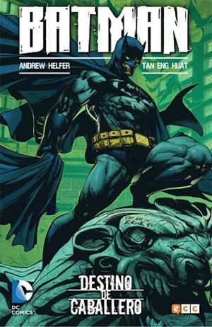 Batman: Destino de Caballero | 9788416303359 | Helfer, Andrew