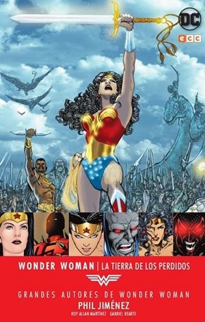 Grandes autores de Wonder Woman: Phil Jiménez - La tierra de los perdidos | 9788417276737 | Jimenez, Phil;Grayson, Devin