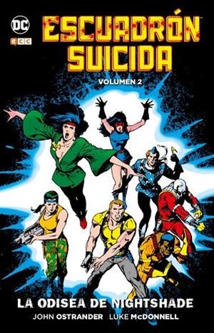 Escuadrón Suicida: La odisea de Nightshade | 9788417401665 | Giffen, Keith;Greenberger, Bob;DeMatteis, J.M.;Ostrander, John;Kupperberg, Paul;Liefeld, Rob