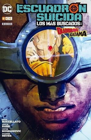 Escuadrón Suicida: Deadshot/Katana - Los más buscados núm. 03 | 9788416840922 | Buccellato, Brian;W. Barr, Mike