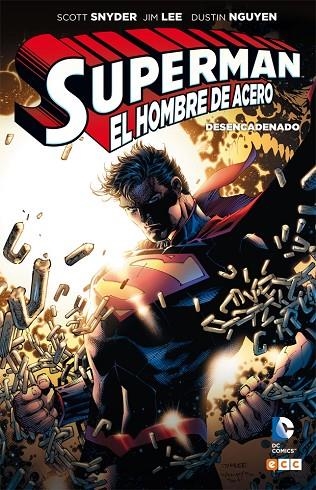 Superman: El Hombre de Acero - Desencadenado | 9788416660094 | Snyder, Scott