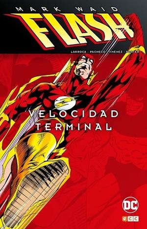 Flash de Mark Waid: Velocidad Terminal | 9788417316228 | Varios autores