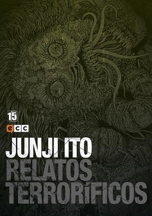 Junji Ito: Relatos terroríficos núm. 15 | 9788417316129 | Ito, Junji
