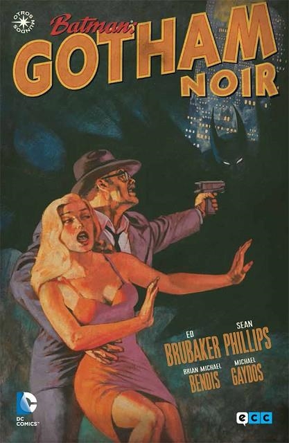 Batman: Gotham Noir | 9788416070183 | Bendis, Brian Michael;Brubaker, Ed