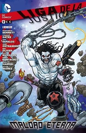 Liga de la Justicia: Maldad Eterna núm. 3 | 9788416070893 | Ostrander, Jon;Bennett, Marguerite;Gates, Sterling