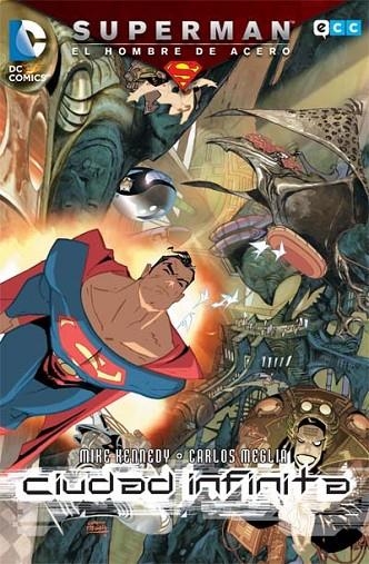 Superman, el Hombre de Acero: Ciudad Infinita | 9788415925873 | Kennedy, Mike