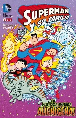 Superman y su familia: La misteriosa amenaza alienígena | 9788416518050 | Baltazar, Art