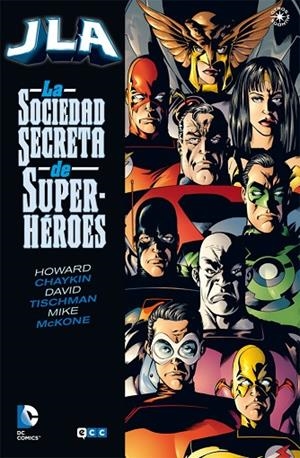 JLA: Sociedad Secreta de Superhéroes | 9788416152759 | Tischman, David;Chaykin, Howard