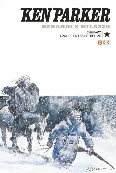 Ken Parker núm. 03: Chemako. Sangre en las estrellas | 9788417206499 | Berardi, Giancarlo