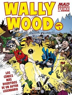 MAD Grandes genios del humor: Wally Wood vol. 01 (de 2) | 9788417276249 | Kurtzman, Harvey