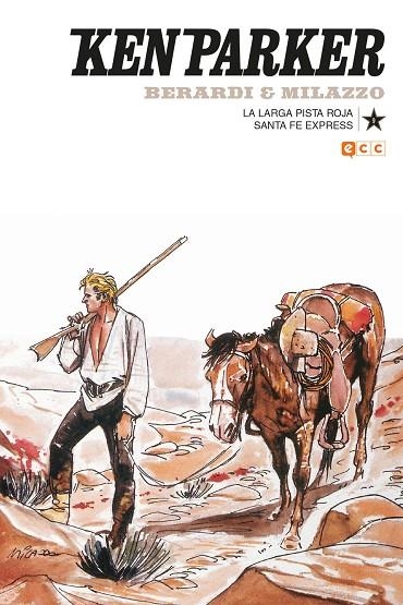 Ken Parker núm. 09: La larga pista roja/Santa Fe Express | 9788417354732 | Berardi, Giancarlo
