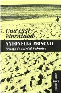 Una casi eternidad | 9788493734879 | Moscati, Antonella