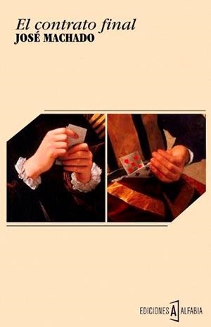 El contrato final | 9788494367977 | Machado, José