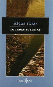 Algas rojas | 9788461249718 | Iglesias, Lourdes