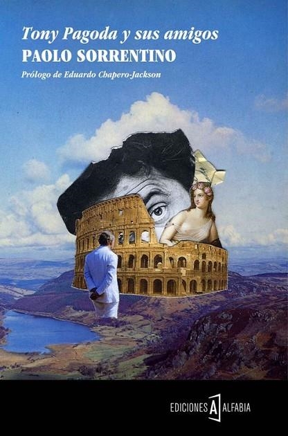 Tony Pagoda y sus amigos | 9788494255274 | Sorrentino, Paolo