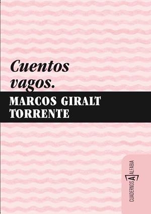 Cuentos vagos | 9788493734855 | Giralt Torrente, Marcos
