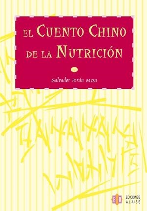 El cuento chino de la nutrición | 9788497003360 | Perán Mesa, Salvador