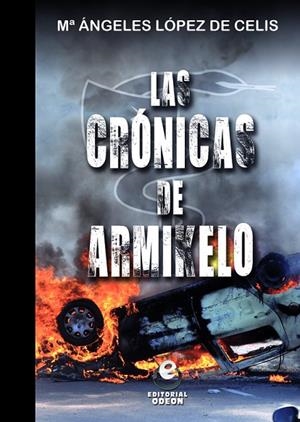 Las crónicas de Armikelo | 9788497007948 | López de Celis, María Ángeles