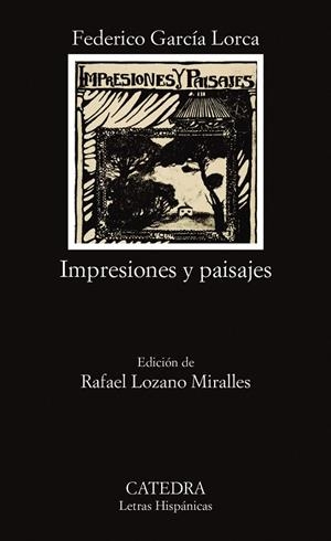 Impresiones y paisajes | 9788437610504 | FEDERICO GARCÍA LORCA