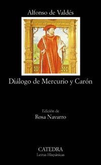 Diálogo de Mercurio y Carón | 9788437617107 | ALFONSO DE VALDÉS