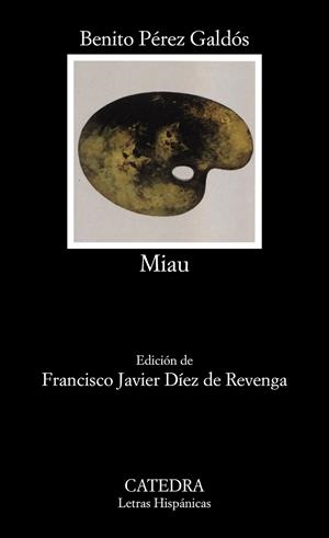 MIAU | 9788437618050 | BENITO PÉREZ GALDÓS