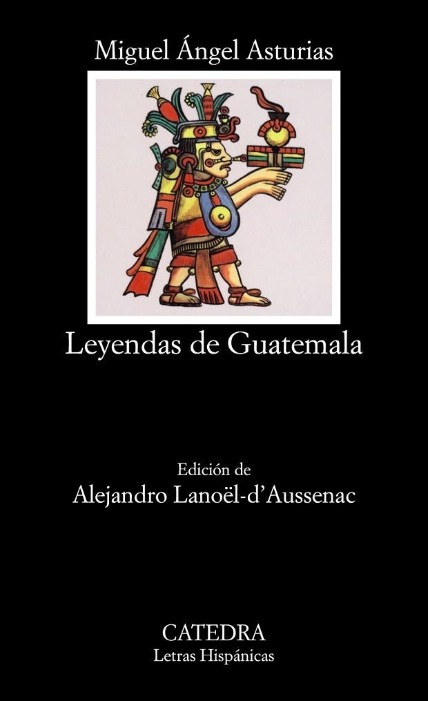 Leyendas de Guatemala | 9788437613536 | MIGUEL ÁNGEL ASTURIAS
