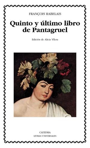 Quinto y último libro de Pantagruel | 9788437632483 | FRANÇOIS RABELAIS