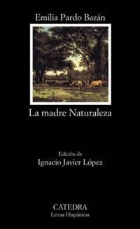 La madre Naturaleza | 9788437617190 | EMILIA PARDO BAZÁN